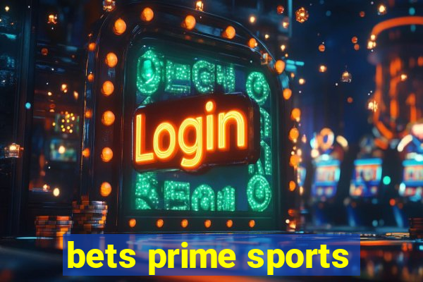 bets prime sports